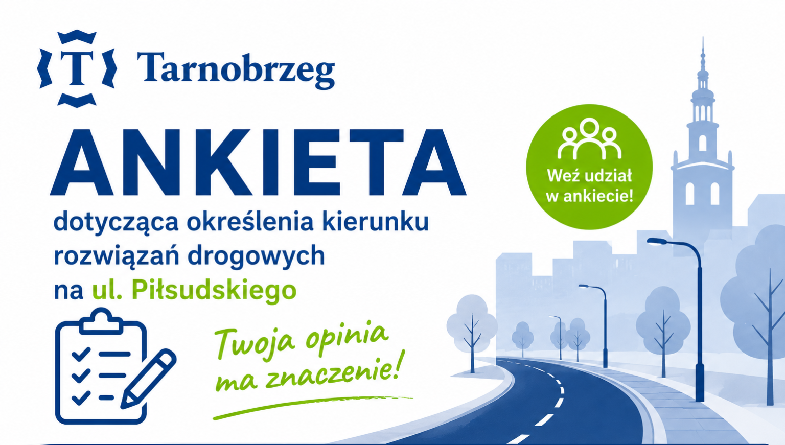 Ankieta dotycząca określenia kierunku rozwiązań drogowych na ul. Piłsudskiego